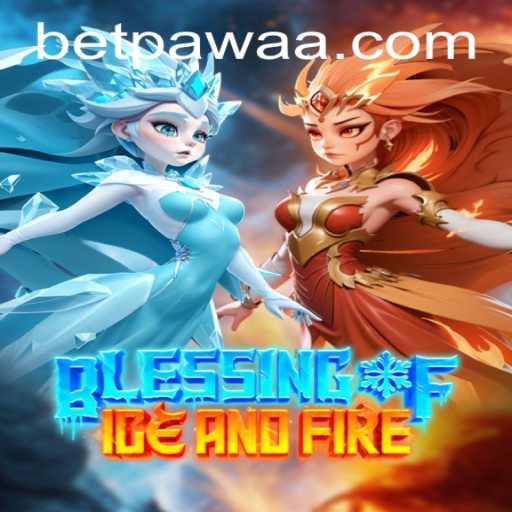Discover the Thrills of Blessing of Ice and Fire with Betpawa